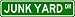 JUNK YARD Street Sign ~ Custom Aluminum Street Signs