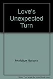 Love's unexpected turn