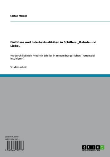 Einflüsse und Intertextualitäten in Schillers  