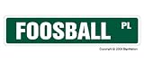 FOOSBALL -Street Sign- game room foos ball parts balls novelty street sign