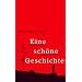 Eine sch�ne Geschichte