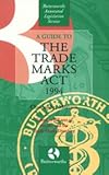 A guide to the Trade Marks Act 1994