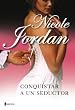 Conquistar a un seductor