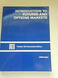Introduction to futures and options markets
