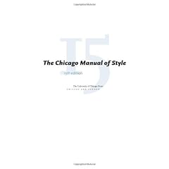 The Chicago Manual of Style: For Authors, Editors and Copywriters