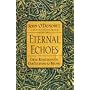 Eternal Echoes: Celtic Reflections on Our Yearning to Belong