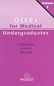 Undergraduate OSCEs: v. 2 (Books for Medical Students)