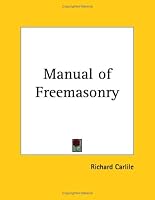 Manual of Freemasonry