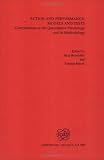 Action and Performance: Models and Tests. Contributions to the Quantitative Psychology and its Methodology. (Poznan Studies in the Philosophy of the Sciences and the Humanities)