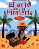 El Arte De La Pirateria (Titles in Spanish) (Spanish Edition)