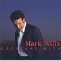 Mark Wills - Greatest Hits