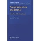 Securitization Law and Practice in the Face of the Credit Crunch (International Banking and Finance... by Jan Job De Vries Robbe