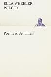 Poems of Sentiment (TREDITION CLASSICS)
