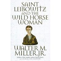 Saint Leibowitz and the Wild Horse Woman