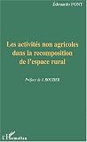 Les activites non agricoles dans la recomposition de l'espace rural