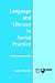 Language and Literacy in Social Practice (Language & Literacy in Social Context)