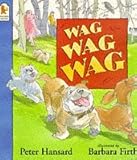 Wag wag wag : Or, what dogs do
