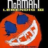 Normahl - Lebendig 3: So Heiter Wie ( Audio CD ) - B00000AWFF