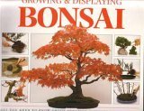A Step-by-Step Guide to Growing and Displaying Bonsai