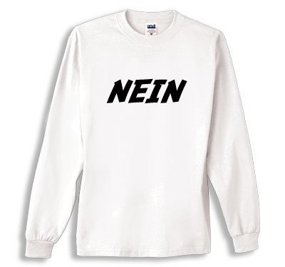Nein White Longsleeve Tshirt SIZE: ADULT SMALL