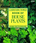 Gardeners' World Book of House Plants