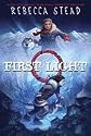First Light (07) by Stead, Rebecca [Paperback (2008)]