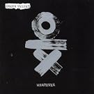 Whatever + Bonus Disc
