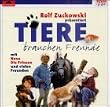 Tiere brauchen Freunde. CD