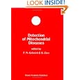 Detection of Mitochondrial Diseases (Developments in Molecular and Cellular Biochemistry) by F.N. Gellerich and S. Zierz