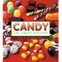Candy: The Sweet History