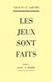 Les Jeux Sont Faits (French Edition)