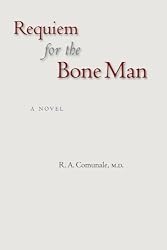 Requiem for the Bone Man