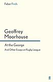 At the George : and other essays on rugby league