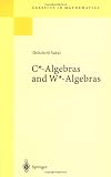 C*-Algebras and W*-Algebras (Classics in Mathematics)