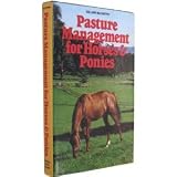 Pasture Management for Horses and Ponies