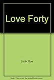 Love forty