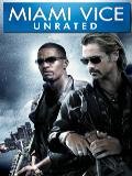 Miami Vice - Unrated Director`s Cut