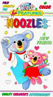 Noozles:A New Friend by Celebrity Home Entertainment