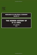 The Hidden History of 9-11-2001, Volume 23 (Research in Political Economy)