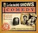 Comedy: Original Radio Broadcasts (Old Time Radio Shows)