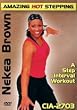 CIA 2703: Amazing Hot Stepping (with Nekea Brown) DVD