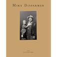Mike Disfarmer: Original Disfarmer Photographs