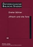 Produkt-Bild: Jiftach und die Tora: Eine intertextuelle Auslegung von Ri 10,6-12,7