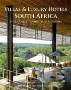 Villas & Luxury Hotels South Africa / Villen und Luxushotels in S&uuml;dafrika