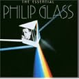 The Essential Philip Glass