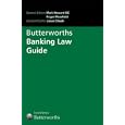 Butterworths Banking Law Guide (Butterworths guide) by Mark Howard, Roger Masefield, Jason Chuah, and Helen Davies