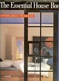 The Essential House Book, Getting Back to Basics