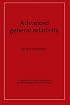 Advanced General Relativity (Cambridge Monographs on Mathematical Physics)
