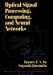 Book Optical Signal Processing, Computing, and Neural Networks (Wiley Series in Microwave and Optical Engineering)