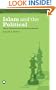 Islam and the Political: Theory, Governance and International Relations (Decolonial Studies, Postcolonial Horizons)